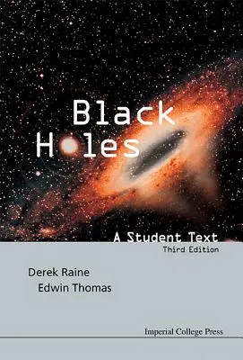 Schwarze Löcher: Ein Studententext (3. Auflage) - Black Holes: A Student Text (3rd Edition)