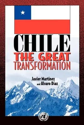 Chile: Die große Transformation - Chile: The Great Transformation