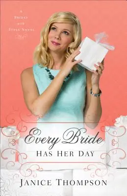 Jede Braut hat ihren Tag - Every Bride Has Her Day