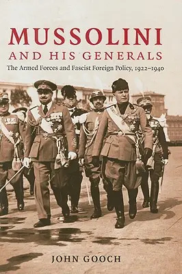 Mussolini und seine Generäle - Mussolini and his Generals