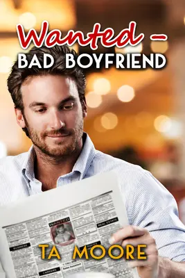 Gesucht - Bad Boyfriend: Band 1 - Wanted - Bad Boyfriend: Volume 1