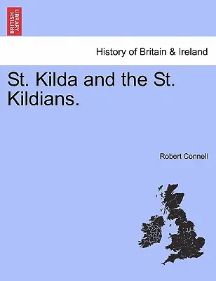St. Kilda und die St. Kildianer. - St. Kilda and the St. Kildians.