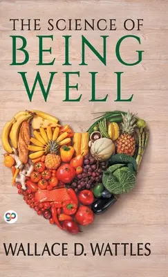 Die Wissenschaft des Wohlbefindens - The Science of Being Well