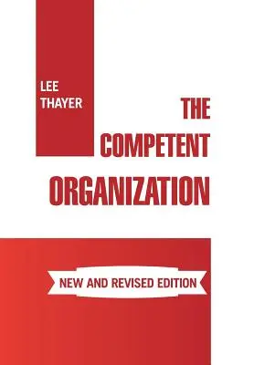 Die kompetente Organisation - The Competent Organization