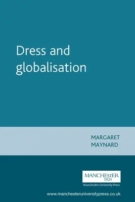 Kleid und Globalisierung - Dress and Globalisation