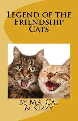 Die Legende der Freundschaftskatzen: Eine Geschichte über die Liebe - Legend of the Friendship Cats: A Story about Love