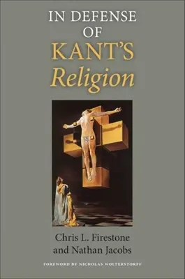 Zur Verteidigung von Kants Religion - In Defense of Kant's Religion