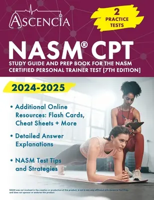 NASM CPT Study Guide 2024-2025: 2 Übungsfragen und Vorbereitungsbuch für den NASM Certified Personal Trainer Test [7. Auflage] - NASM CPT Study Guide 2024-2025: 2 Practice Exams and Prep Book for the NASM Certified Personal Trainer Test [7th Edition]