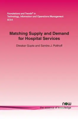 Angebot und Nachfrage nach Krankenhausdienstleistungen aufeinander abstimmen - Matching Supply and Demand for Hospital Services