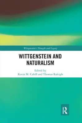 Wittgenstein und der Naturalismus - Wittgenstein and Naturalism