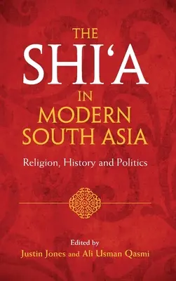 Die Schiiten im modernen Südasien - The Shi'a in Modern South Asia