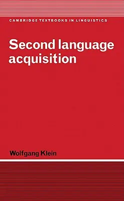Erwerb einer zweiten Sprache - Second Language Acquisition