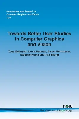 Bessere Benutzerstudien in Computergrafik und Bildverarbeitung - Towards Better User Studies in Computer Graphics and Vision