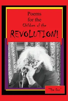 Gedichte für die Kinder der REVOLUTION! - Poems for the Children of the REVOLUTION!