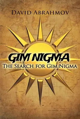 Gim Nigma: Die Suche nach GIM NIGMA - Gim Nigma: The Search for GIM NIGMA