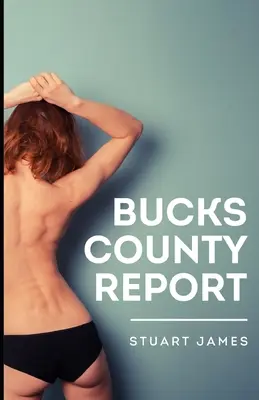 Bucks County Bericht - Bucks County Report