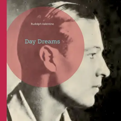 Tagträume - Day Dreams