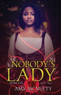 Nobody's Lady