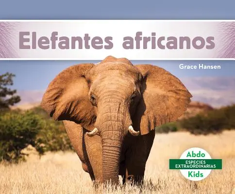 Elefantes Africanos (Afrikanische Elefanten) - Elefantes Africanos (African Elephants)
