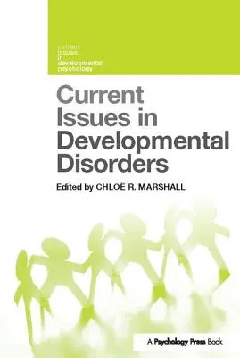 Aktuelle Themen zu Entwicklungsstörungen - Current Issues in Developmental Disorders