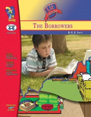 The Borrowers, von Mary Norton Lit Link Klassenstufe 4-6 - The Borrowers, by Mary Norton Lit Link Grades 4-6