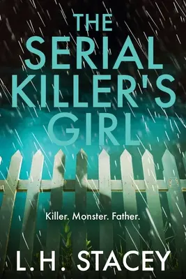 Das Mädchen des Serienmörders - The Serial Killer's Girl
