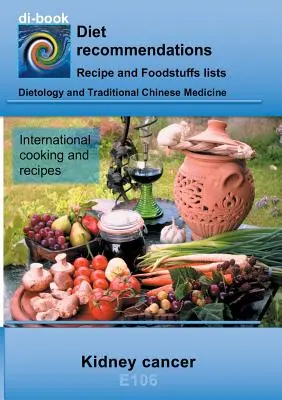 Ernährung bei Nierenkrebs: E106 Ernährung bei Nierenkrebs - Nutrition during kidney cancer: E106 Nutrition during kidney cancer