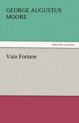 Vergebliches Glück - Vain Fortune