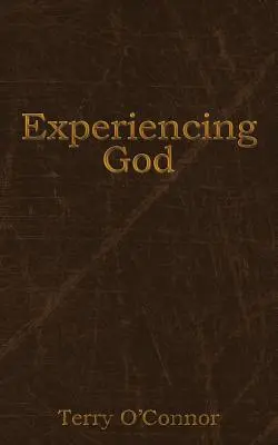 Gott erfahren - Experiencing God