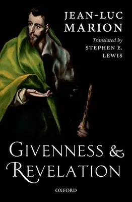 Gegebenheit und Offenbarung - Givenness and Revelation