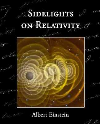 Streiflichter zur Relativitätstheorie - Sidelights on Relativity