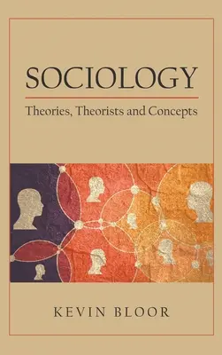 Soziologie: Theorien, Theoretiker und Konzepte - Sociology: Theories, Theorists and Concepts