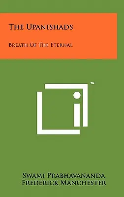 Die Upanishaden: Der Atem des Ewigen - The Upanishads: Breath Of The Eternal