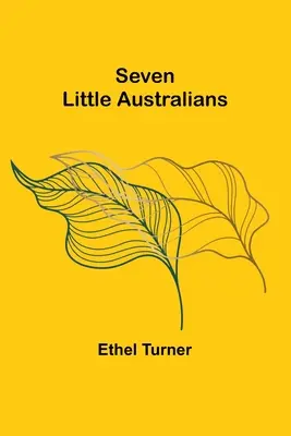 Sieben kleine Australier - Seven Little Australians