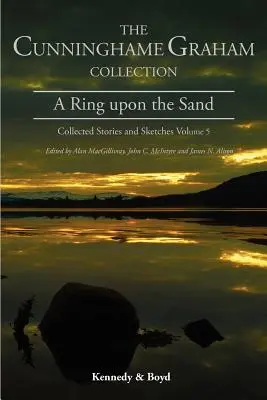 Ein Ring im Sand: Gesammelte Geschichten und Skizzen Band 5 - A Ring Upon the Sand: Collected Stories and Sketches Volume 5