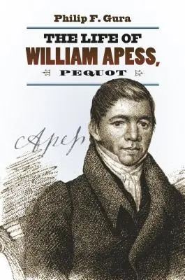 Das Leben von William Apess, Pequot - The Life of William Apess, Pequot