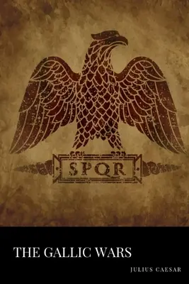 Die gallischen Kriege - The Gallic Wars