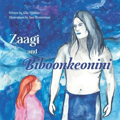 Zaagi und Biboonkeonini - Zaagi and Biboonkeonini
