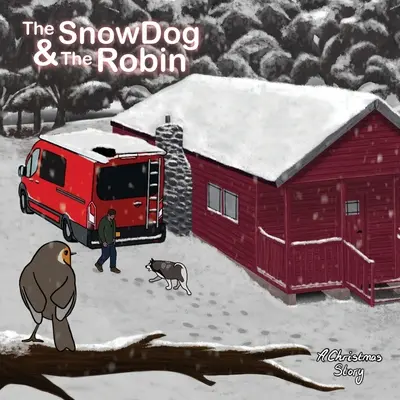 Der Schneehund & Das Rotkehlchen - The Snow Dog & The Robin