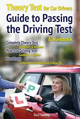 Theorieprüfung für Autofahrer, Leitfaden für das Bestehen der Fahrprüfung und Handbuch - Theory test for car drivers, guide to passing the driving test and handbook