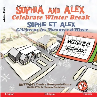 Sophia und Alex feiern die Winterpause: Sophia und Alex feiern die Winterferien - Sophia and Alex Celebrate Winter Break: Sophia et Alex Clbrent les Vacances d'Hiver