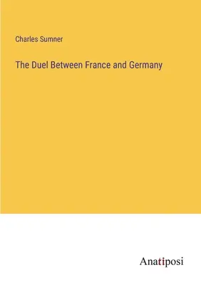 Das Duell zwischen Frankreich und Deutschland - The Duel Between France and Germany