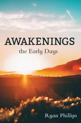 Erwachen: Die ersten Tage - Awakenings: The Early Days