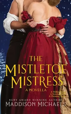Die Mistelzweig-Mistress - The Mistletoe Mistress