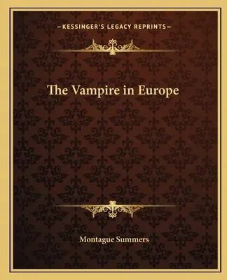 Der Vampir in Europa - The Vampire in Europe