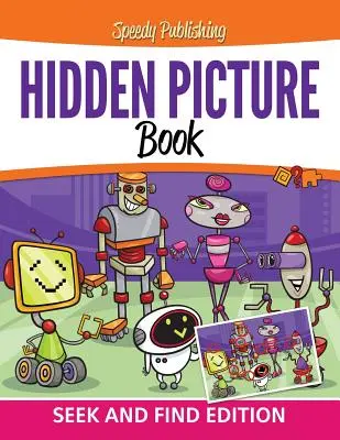 Verstecktes Bilderbuch: Suchen und Finden Edition - Hidden Picture Book: Seek and Find Edition