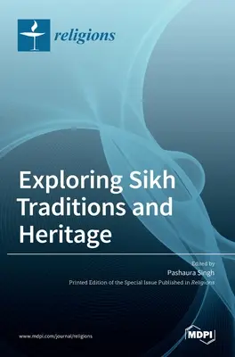 Sikh-Traditionen und -Erbe erforschen - Exploring Sikh Traditions and Heritage