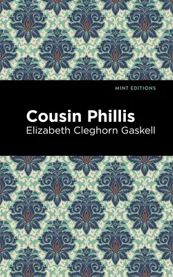 Cousine Phillis - Cousin Phillis
