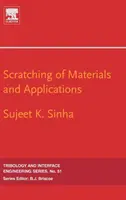 Kratzen von Materialien und Anwendungen: Band 51 - Scratching of Materials and Applications: Volume 51