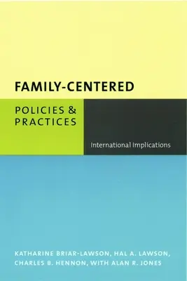 Familienorientierte Politiken und Praktiken: Internationale Implikationen - Family-Centered Policies and Practices: International Implications